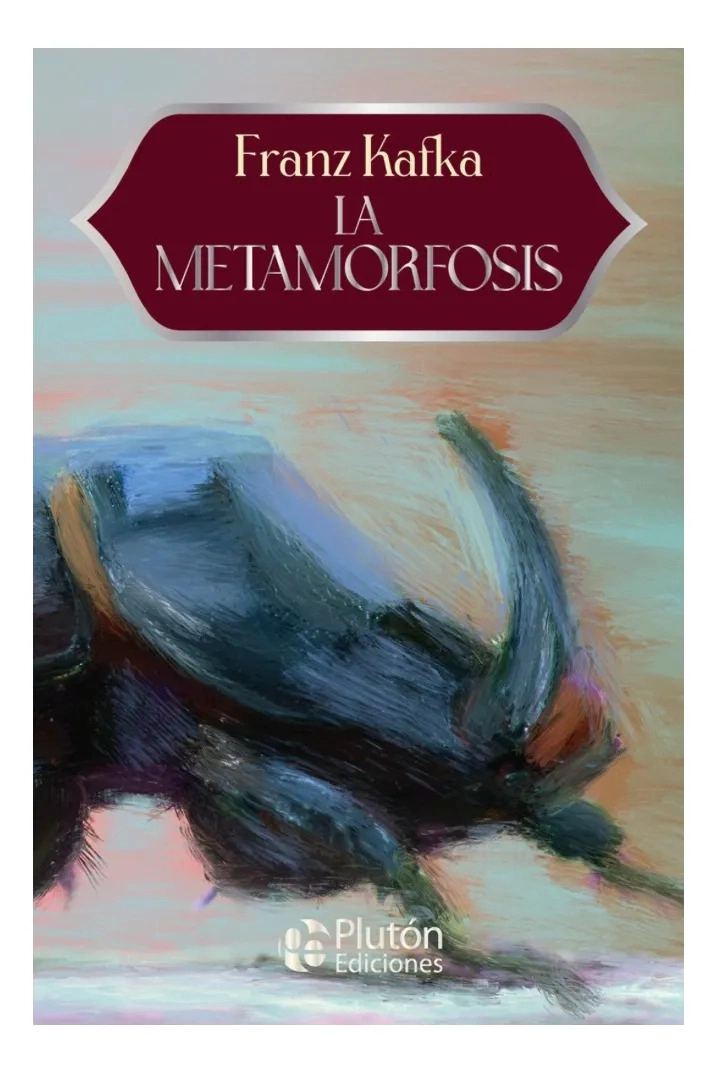 LA METAMORFOSIS - FRANZ KAFKA - 1