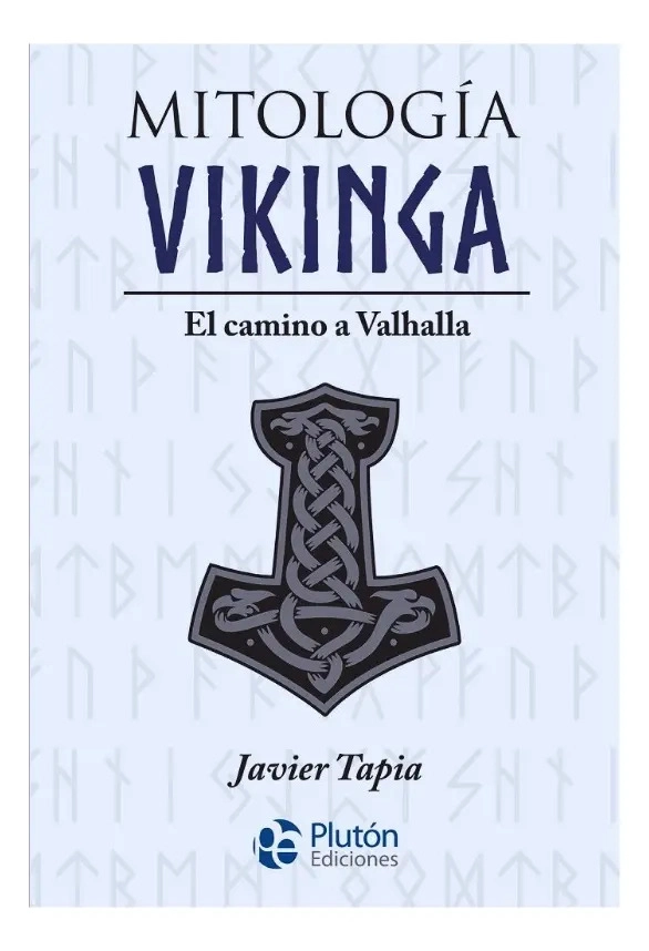 MITOLOGIA VIKINGA - JAVIER TAPIA - 1