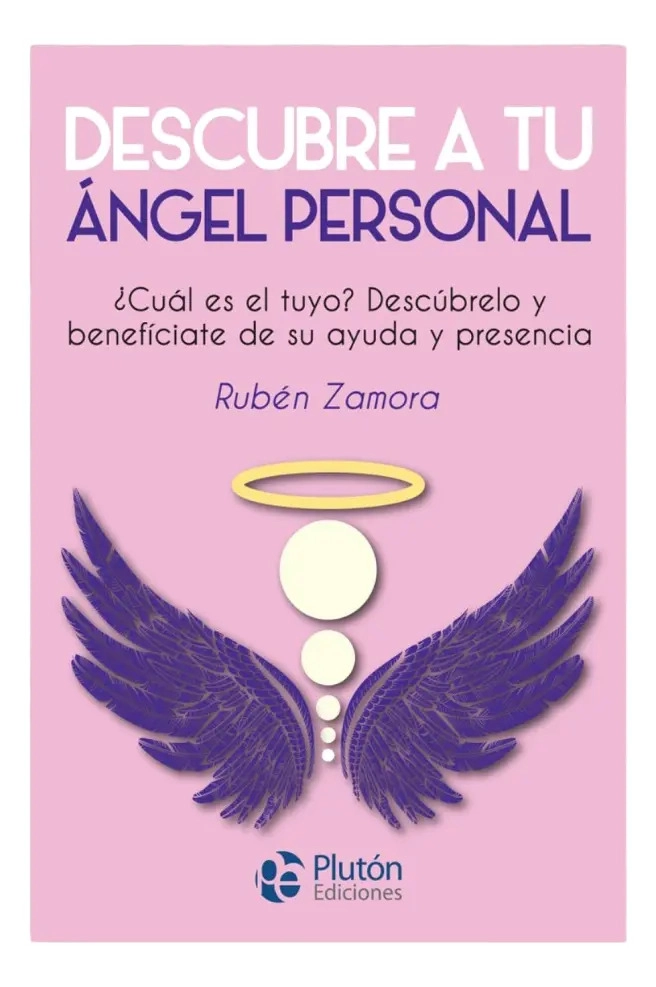DESCUBRE A TU ANGEL PERSONAL - RUBE N ZAMORA - 1