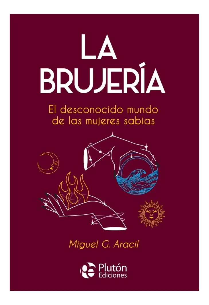 LA BRUJERIA - MIGUEL G. ARACIL - 1