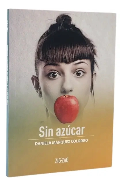 SIN AZUCAR - DANIELA MARQUEZ COLODRO - 1