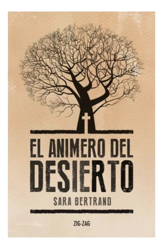 EL ANIMERO DEL DESIERTO - SARA BERTRANO - 1