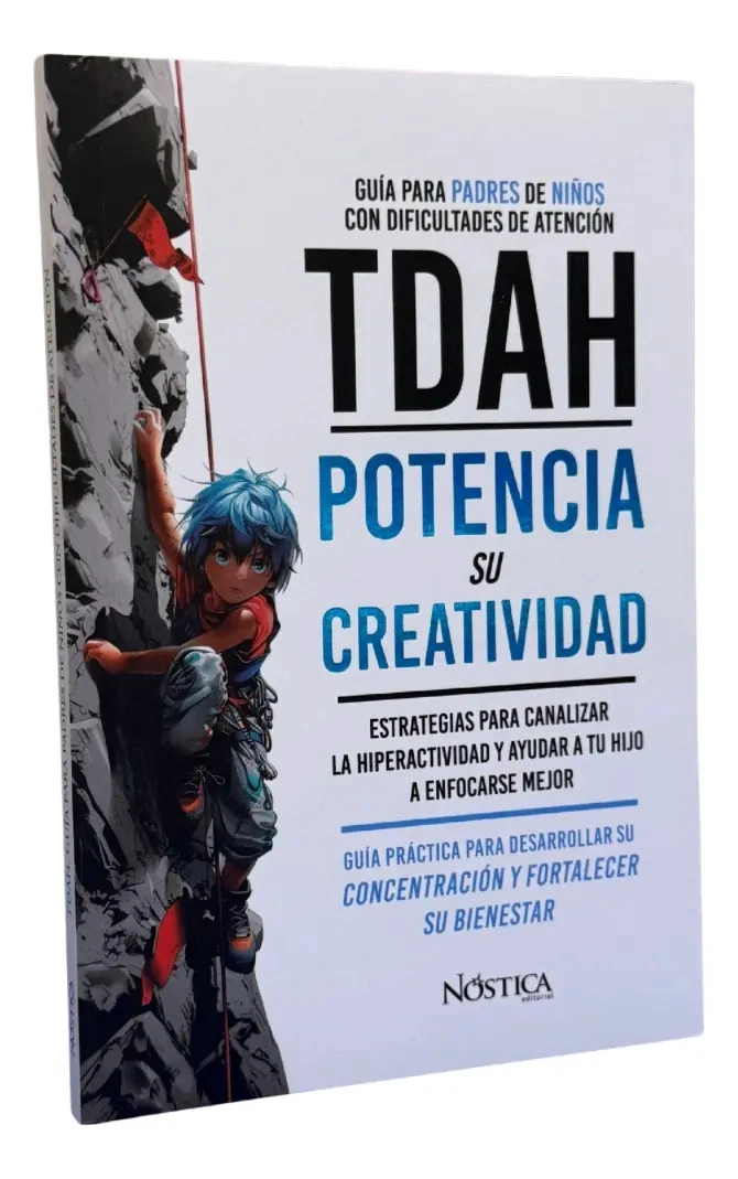 POTENCIA SU CREATIVIDAD - GUIA PARA PADRES DE NIÑOS CON TDAH - 1