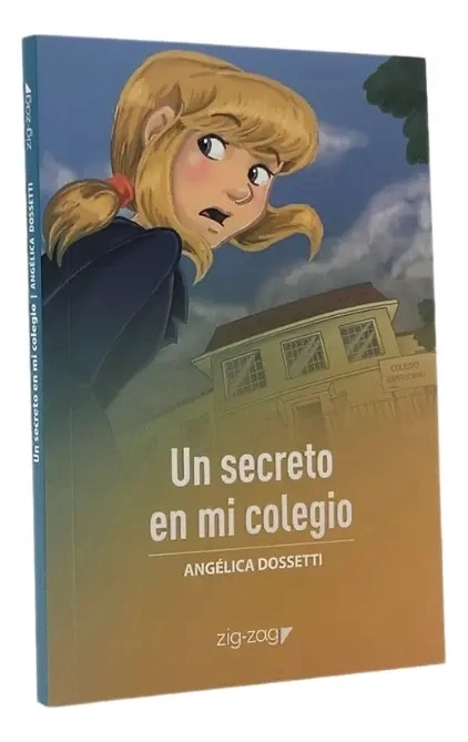 UN SECRETO EN MI COLEGIO - ANGE LICA DOSSETTI - 1