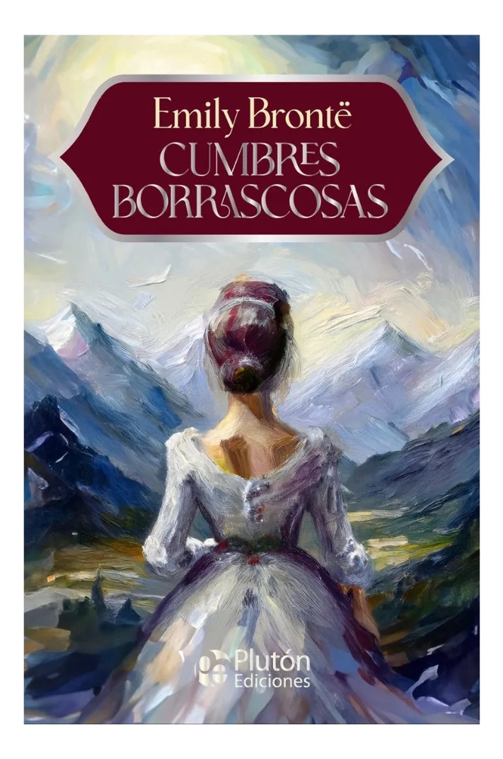 CUMBRES BORRASCOSAS - EMILY BRONTË - 1