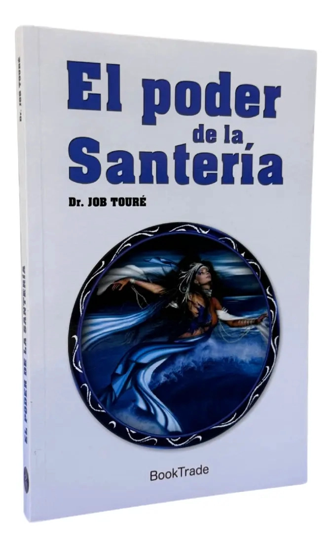 EL PODER DE LA SANTERIA - DR. JOB TOURE - 1