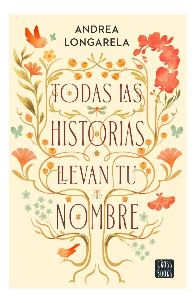 TODAS LAS HISTORIAS LLEVAN TU NOMBRE - ANDREA LONGARELA - 1
