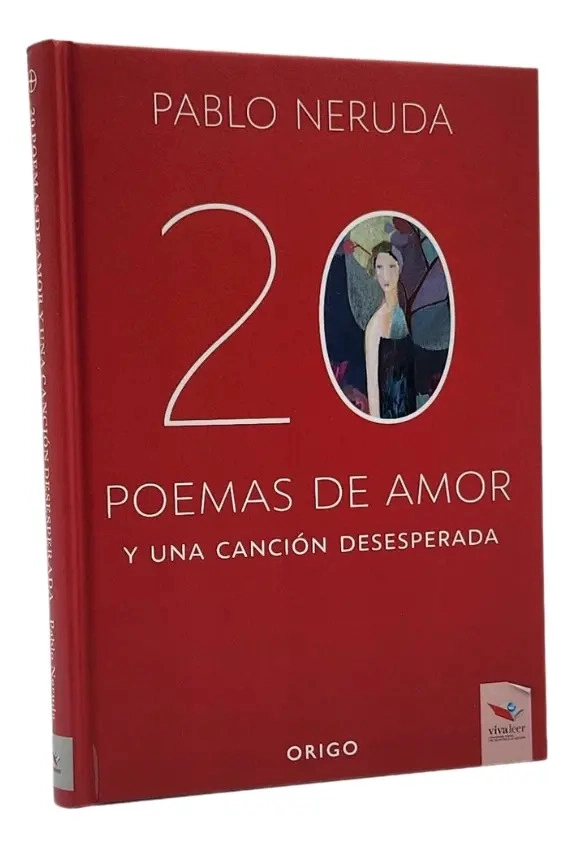 20 POEMAS DE AMOR Y UNA CANCION DESESPERADA - 1