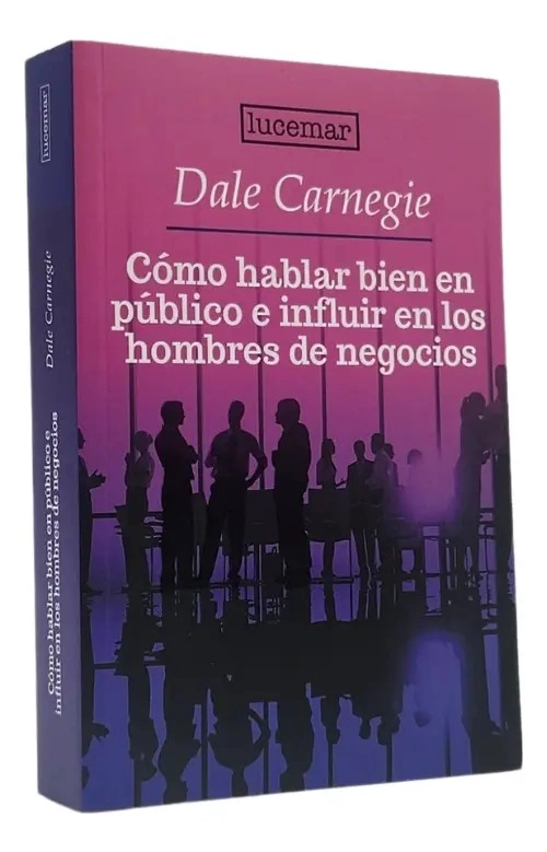 COMO HABLAR BIEN EN PUBLICO E INFLUIR EN LOS HOMBRES DE NEG - 1