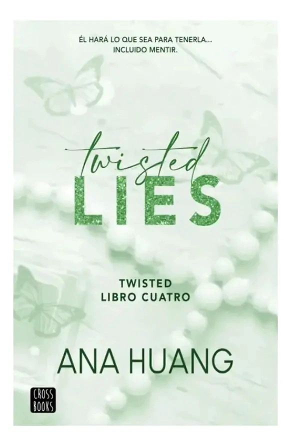 TWISTED LIES - ANA HUANG - 1