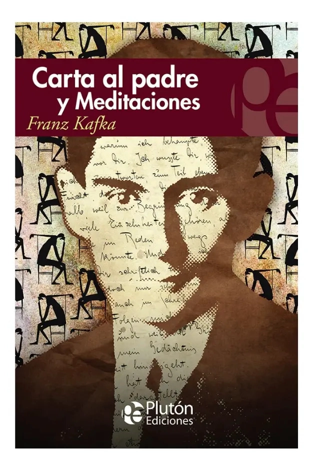 CARTA AL PADRE Y MEDITACIONES - FRANZ KAFKA - 1