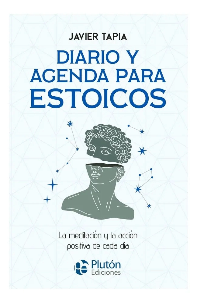 DIARIO Y AGENDA PARA ESTOICOS - JAVIER TAPIA - 1