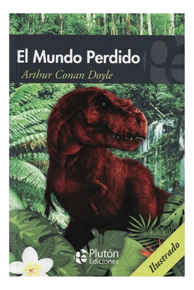 EL MUNDO PERDIDO - ARTHUR CONAN DOYLE - 1