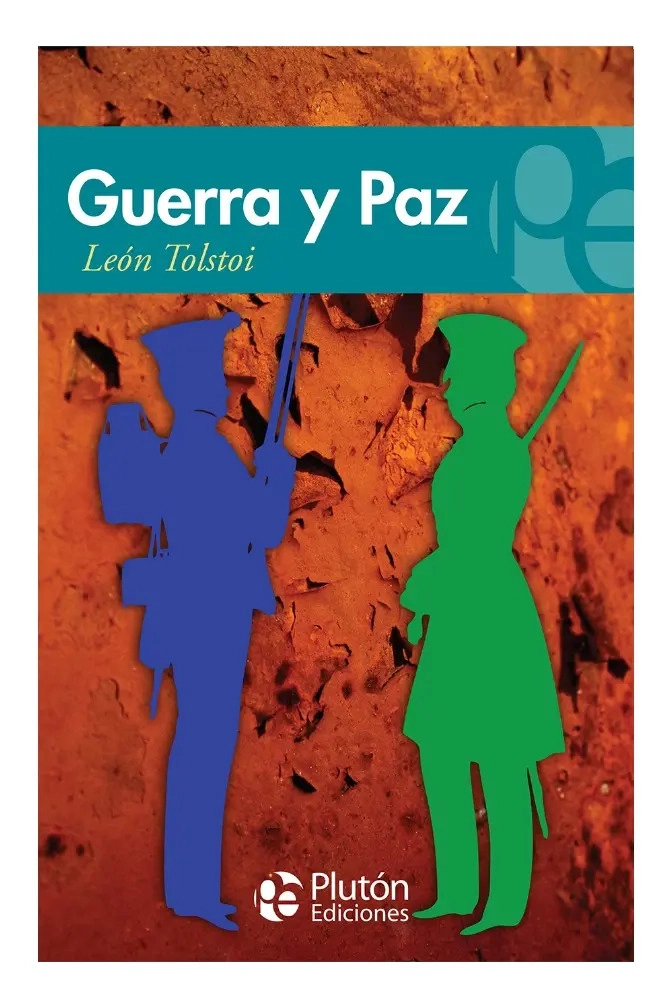 GUERR* Y PAZ - LEON TOLSTOI (PLUTON EDICIONES) - 1