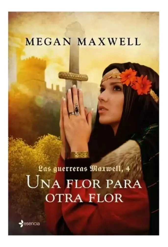 UNA FLOR PARA OTRA FLOR - MEGAN MAXWELL - 1