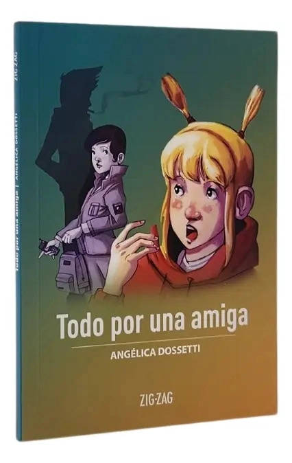 TODO POR UNA AMIGA - ANGE LICA DOSSETTI - 1