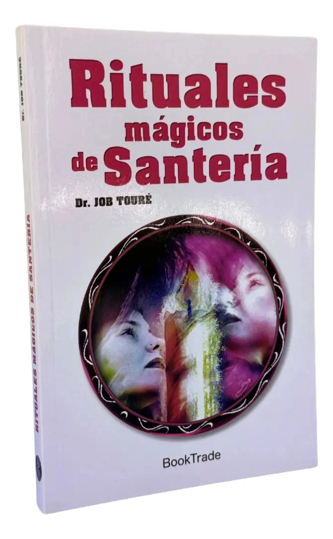 RITUALES MAGICOS DE SANTERIA - DR. JOB TOURE - 1