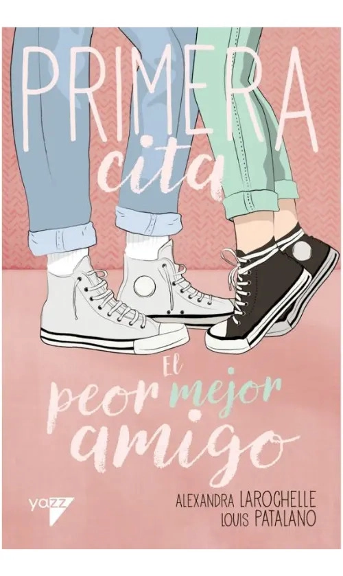 PRIMERA CITA 1 - EL PEOR MEJOR AMIGO - 1