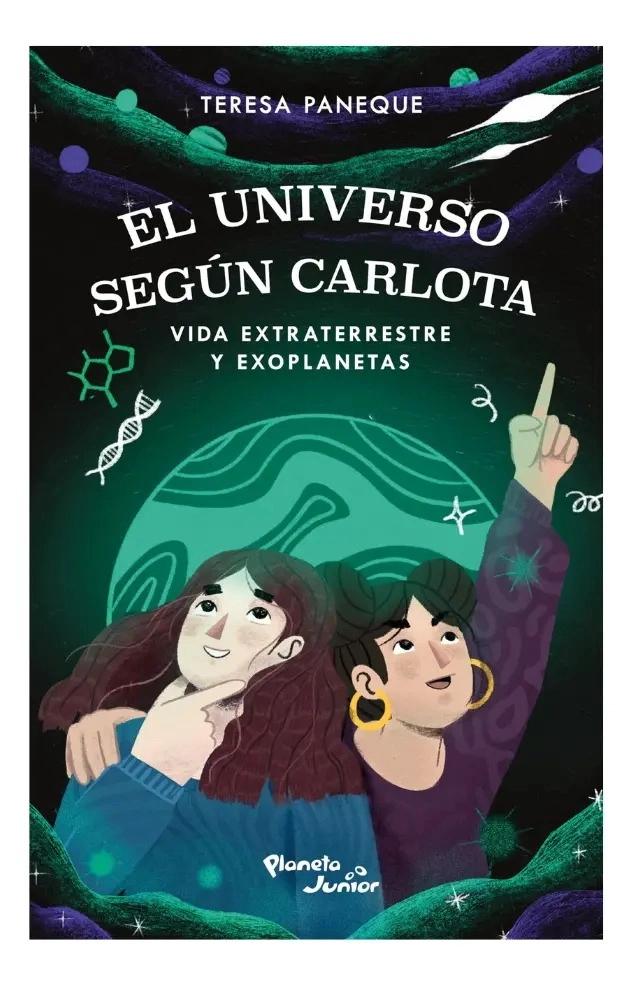 EL UNIVERSO SEGUN CARLOTA. VIDA EXTRATERRESTRE Y EXOPLANETAS - 1