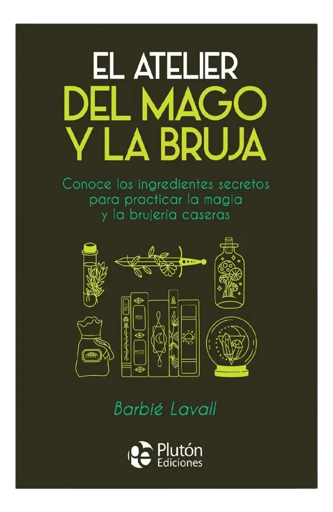 EL ATELIER DEL MAGO Y LA BRUJA - BARBIE  LAVALL - 1