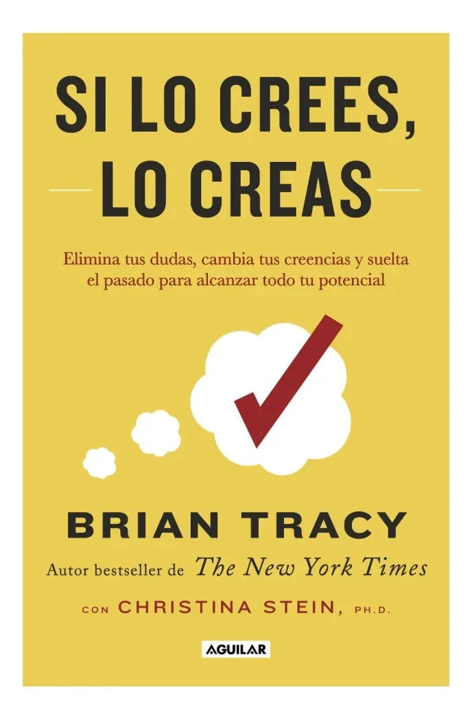 SI LO CREES, LO CREAS - BRIAN TRACY - 1
