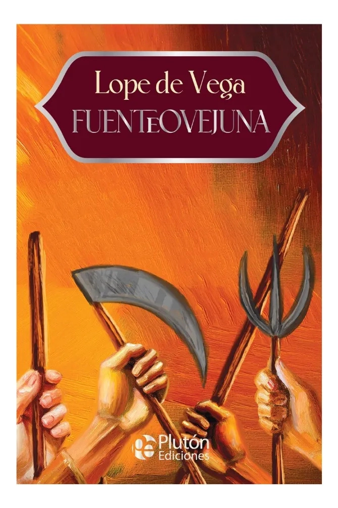FUENTEOVEJUNA - LOPE DE VEGA - PLUTON EDICIONES - 1
