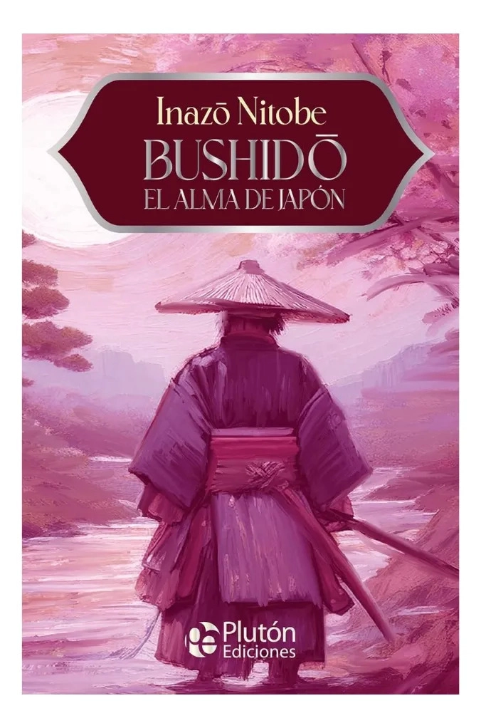 BUSHIDO EL ALMA DE JAPON - INAZO NITOBE - 1