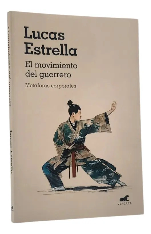 EL MOVIMIENTO DEL GUERRERO - LUCA ESTRELLA - 1