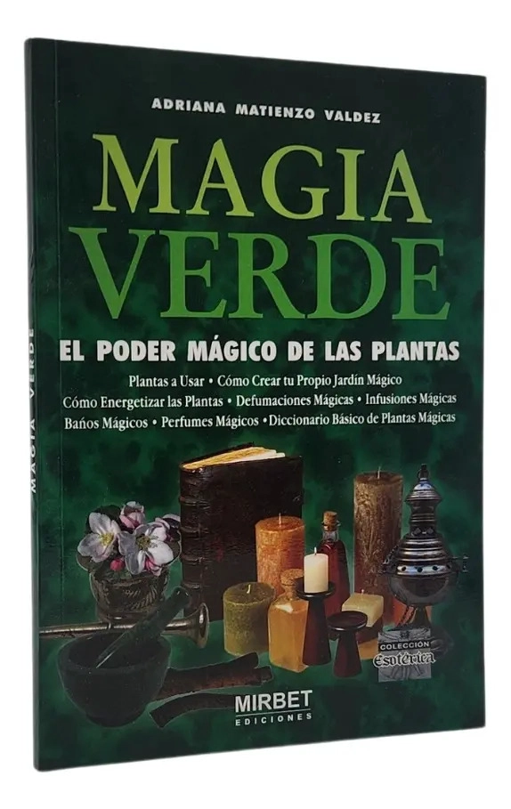MAGIA VERDE - EL PODER MAGICO DE LAS PLANTAS - 1