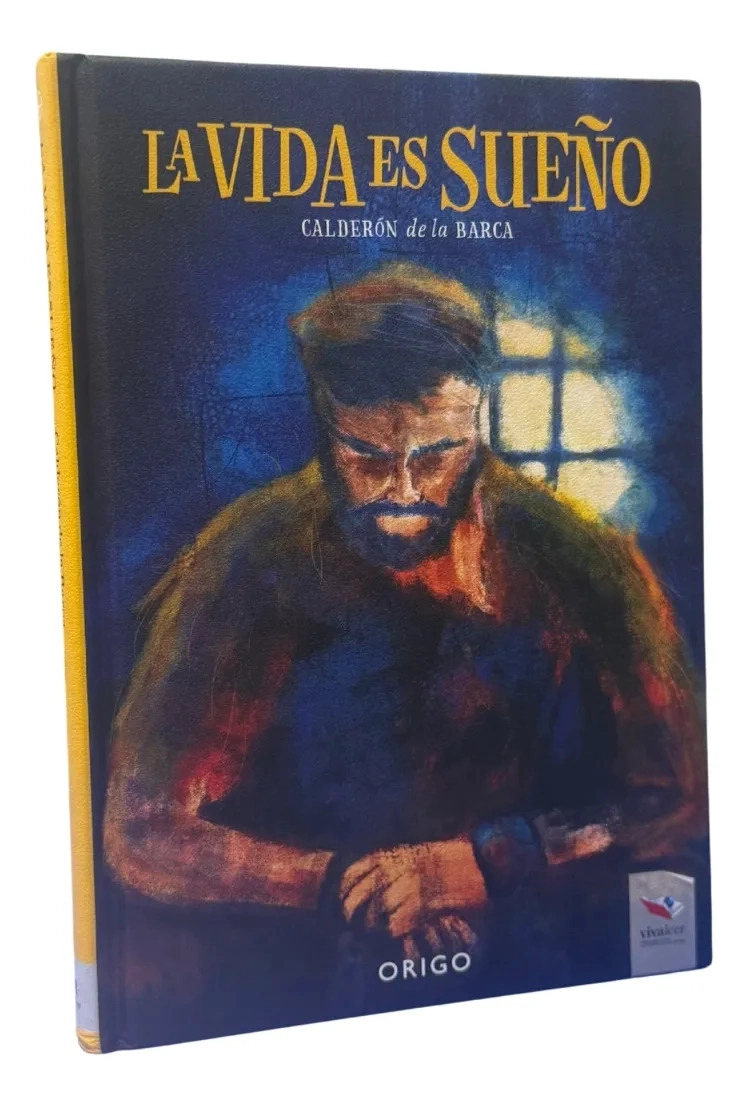 LA VIDA ES SUEÑO - CALDERON DE LA BARCA / ORIGO - 1