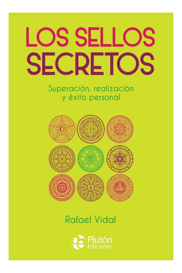 LOS SELLOS SECRETOS - RAFAEL VIDAL - 1