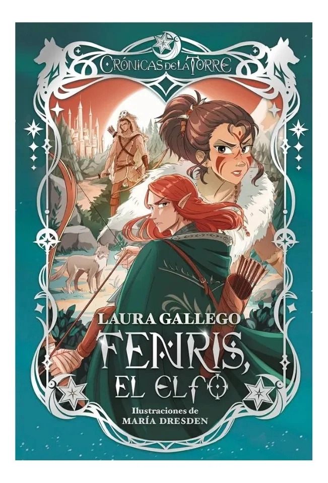 CRONICAS DE LA TORRE 4 FENRIS EL ELFO - LAURA GALLEGO - 1