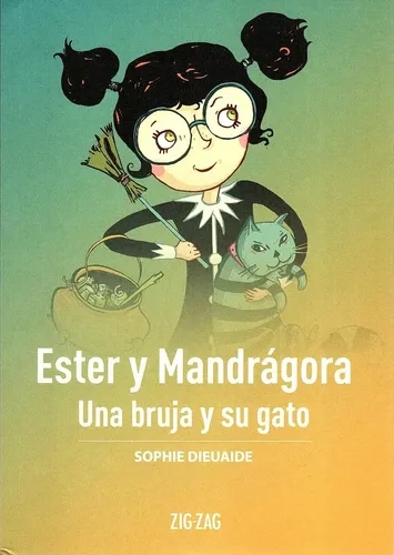 ESTER Y MANDRAGORA - SOPHIE DIEUAIDE - 1