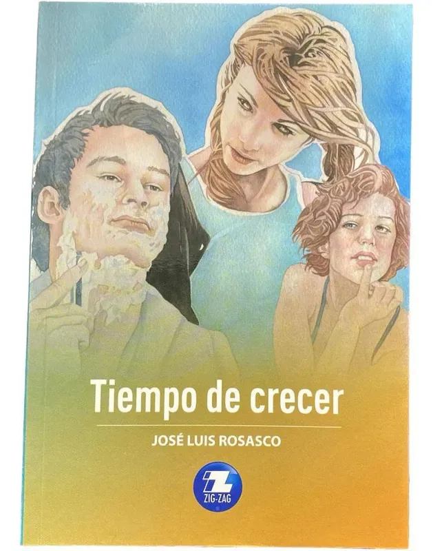 TIEMPO DE CRECER - JOSE  LUIS ROSASCO - 1