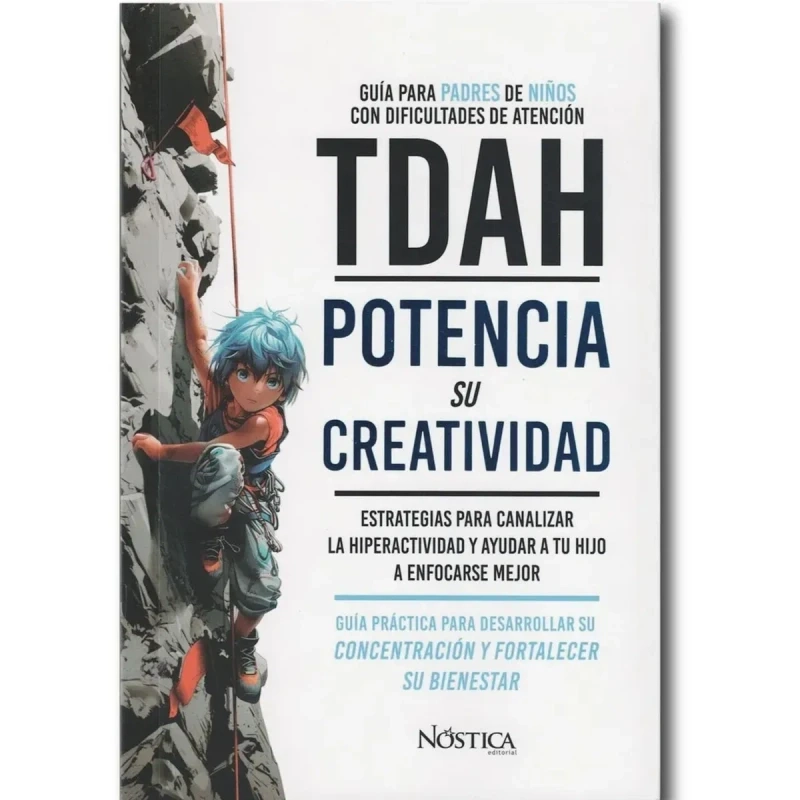 POTENCIA SU CREATIVIDAD - GUIA PARA PADRES DE NIÑOS CON TDAH - 1