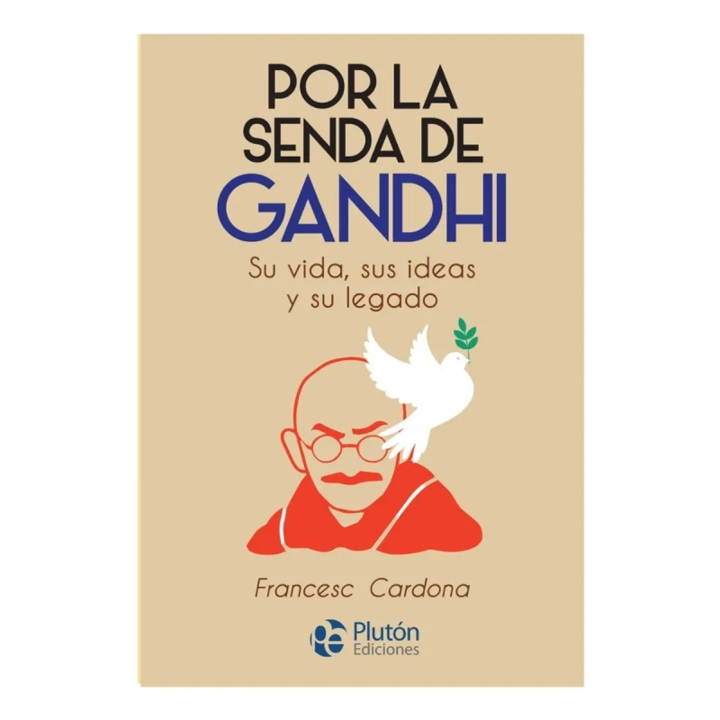 POR LA SENDA DE GANDHI - FRANCESC CARDONA - 1