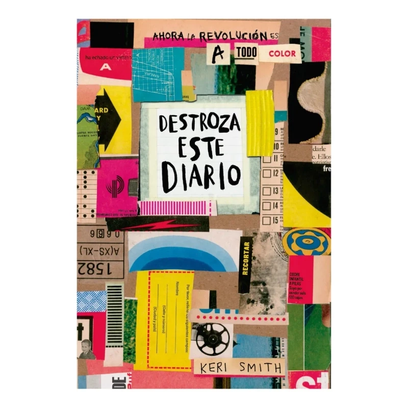 DESTROZA ESTE DIARIO AHORA, A TODO COLOR - KERI SMITH - 1