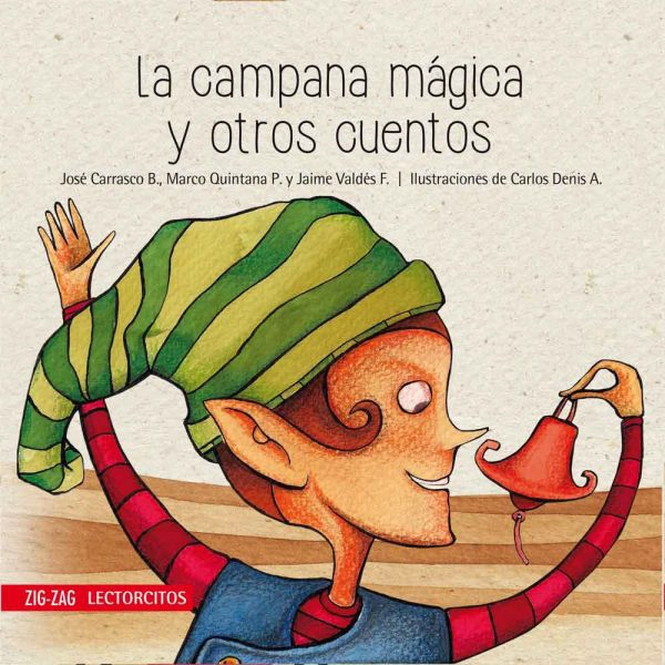LA CAMPANA MAGICA Y OTROS CUENTOS - JOSE  CARRASCO - 1