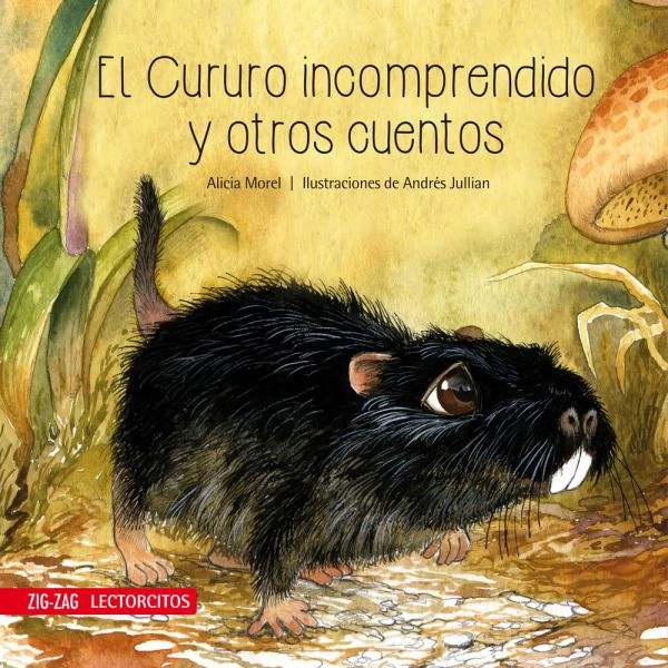 EL CURURO INCOMPRENDIDO Y OTROS CUENTOS - ALICIA MOREL - 1