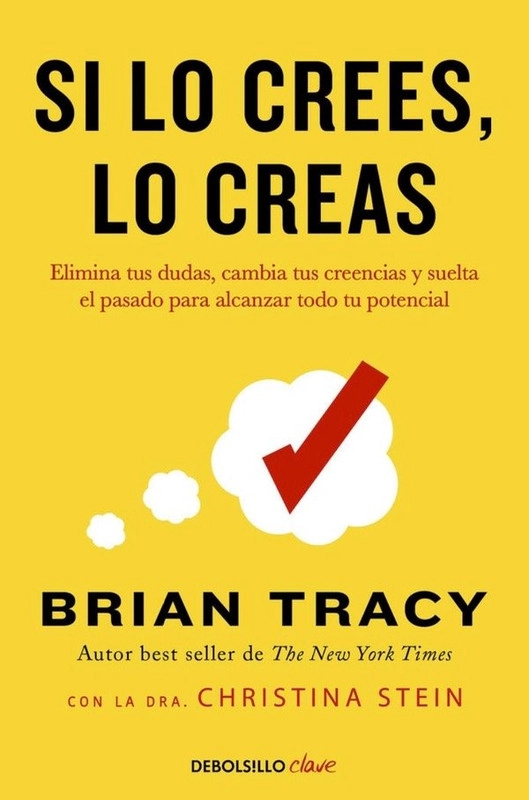 SI LO CREES, LO CREAS - BRIAN TRACY - 1