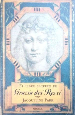 EL LIBRO SECRETO DE GRAZIA DE ROSSI - 1