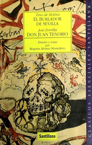 EL BURLADOR DE SEVILLA / DON JUAN TENORIO (CLASICOS ESENCIA - 1