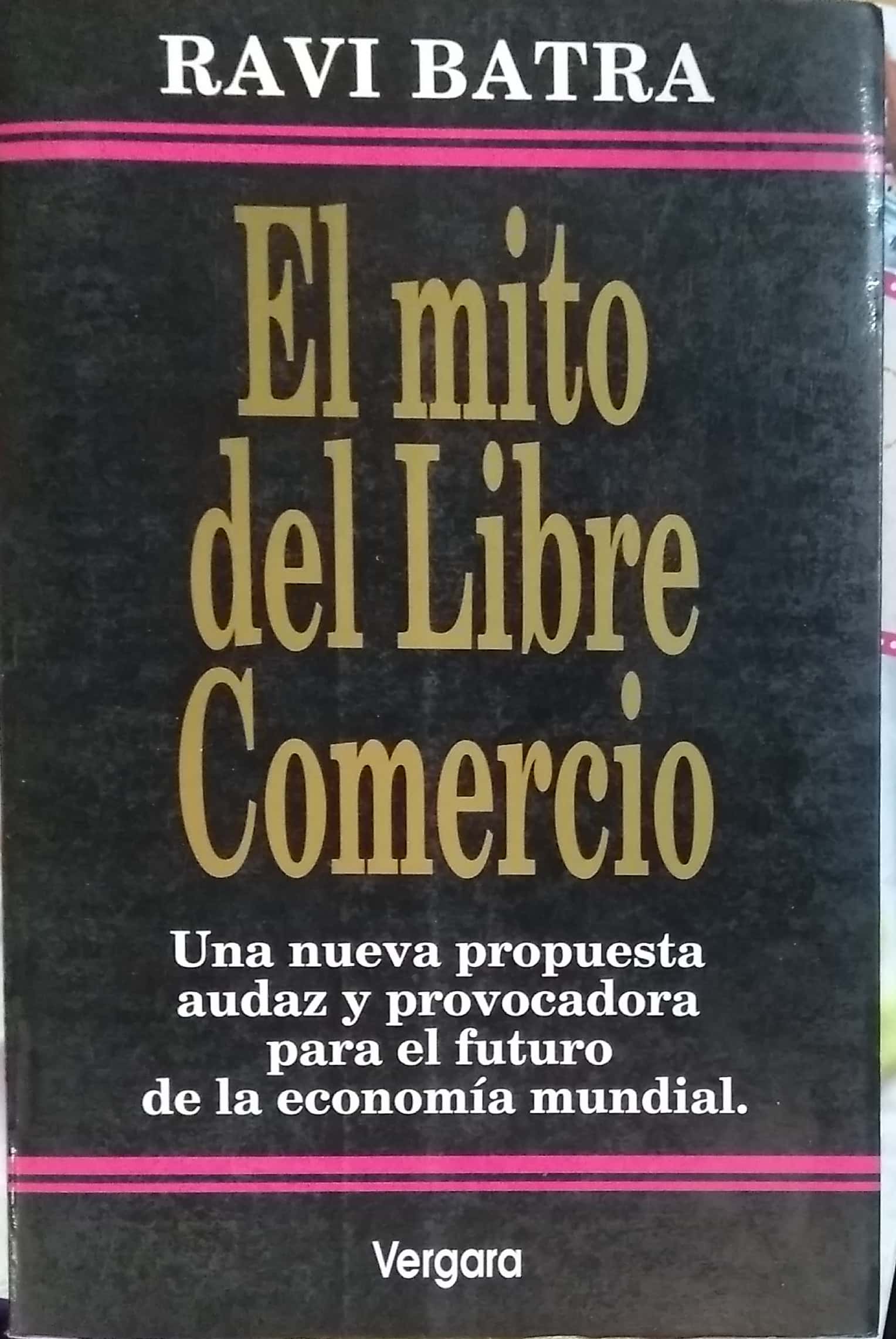 EL MITO DEL COMERCIO LIBRE - 2