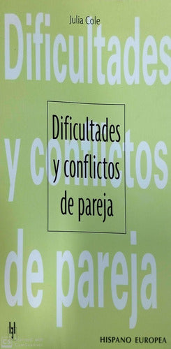 DIFICULTADES Y CONFLICTOS DE PAREJA / DIFFICULTIES AND MARITAL CONFLICT (SPANISH EDITION) - 1