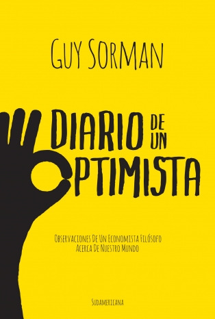 LIBRO DIARIO DE UN OPTIMISTA - GUY SORMAN - 1