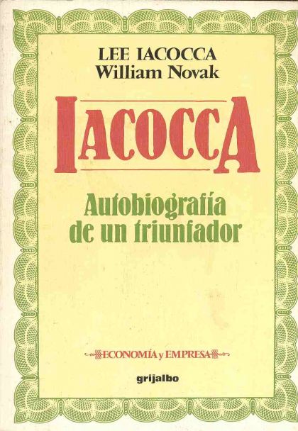 IACOCCA: AUTOBIOGRAFÍA DE UN TRIUNFADOR - 1