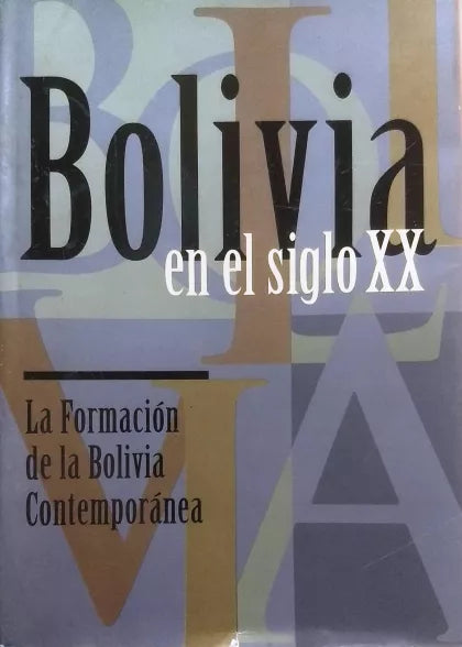 LIBRO DE HISTORIA Y HUMANIDADES BOLIVIA EN EL SIGLO XX FERNANDO CAMPERO PRUDENCIO - 1