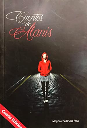 CUENTOS DE ALANIS - 1