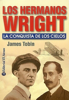 LOS HERMANOS WRIGHT - 1