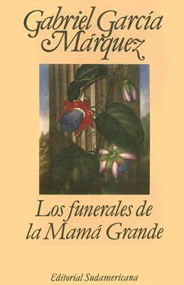 LOS FUNERALES DE LA MAMA GRANDE - 1